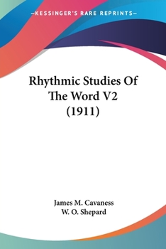 Paperback Rhythmic Studies Of The Word V2 (1911) Book