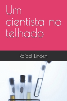 Paperback Um cientista no telhado [Portuguese] Book