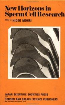 Hardcover New Horizons in Sperm Cell Research Book