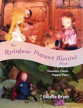 Paperback The Rainbow Puppet Theatre Book: Fourteen Classic Puppet Plays Book