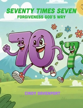 Paperback Seventy Times Seven: Forgiveness God's Way Book
