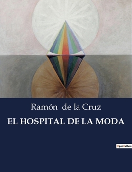 Paperback El Hospital de la Moda [Spanish] Book