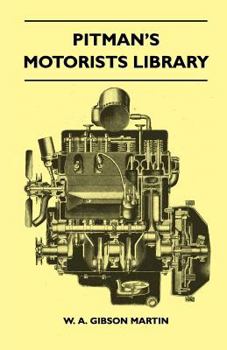 Pitman's Motorists Library - The Book of the Wolseley - A Complete Guide to All 9 H.P, 10 H.P, 12 H.P Models from 1932 to 1937 - Including the 1937 10