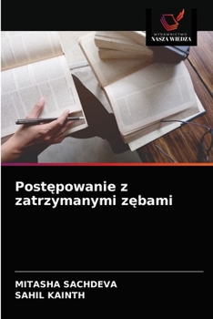 Paperback Post&#281;powanie z zatrzymanymi z&#281;bami [Polish] Book