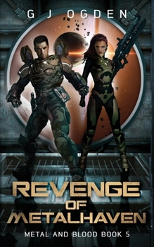 Revenge of Metalhaven (Metal and Blood)