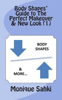 Paperback Body Shapes' Guide to The Perfect Makeover & New Look (1) Book
