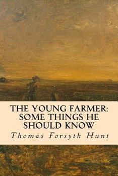 Paperback The Young Farmer: Some Things He Should Know Book