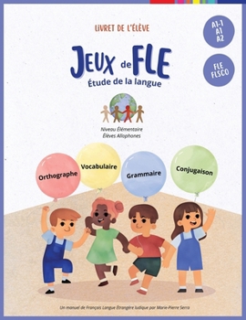 Paperback Jeux de FLE: Étude de la langue [French] Book