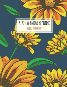 2020 Calendar Planner - Weekly / Monthly: Sunflower Drawing image (1 Year) Personal & Business Organizer , Schedule , Agenda , Academic , Book Gifts For Women Men Teens Kids (Sunflower Calendar)