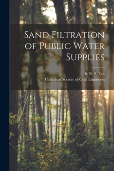 Paperback Sand Filtration of Public Water Supplies [microform] Book
