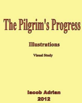 Paperback The Pilgrim's Progress Illustrations Visual Study Book