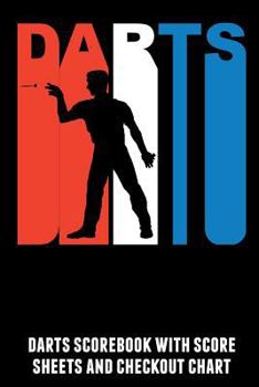 Paperback Darts: Darts Scorebook with Score Sheets and Checkout Chart Book