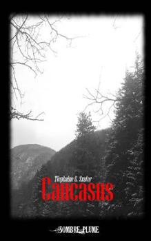 Paperback Caucasus: L'Horreur Sous la Montagne [French] Book