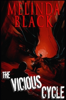The Vicious Cycle (?? The Vicious Cycle Anthology Series ??)