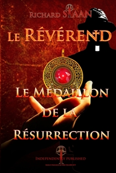 Paperback Le médaillon de la résurrection: Le Révérend [French] Book