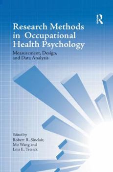 Paperback Research Methods in Occupational Health Psychology: Measurement, Design and Data Analysis Book