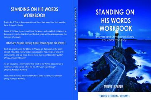 Standing On His Words Workbook: Prayers and Devotionals Every Educator Can Pray