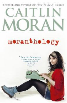 Hardcover Moranthology. Caitlin Moran Book