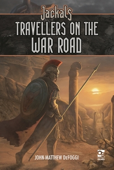 Hardcover Jackals: Travellers on the War Road Book