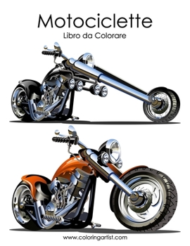 Paperback Motociclette Libro da Colorare 1 [Italian] Book