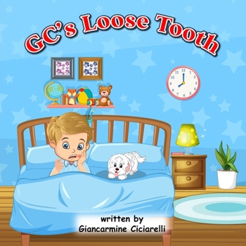 Paperback GC's Loose Tooth: Book 2 Book