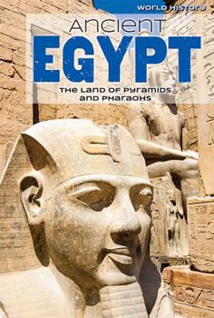 Library Binding Ancient Egypt: The Land of Pyramids and Pharaohs Book