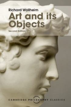 Art and Its Objects - Book  of the Cambridge Philosophy Classics