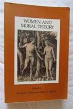 Paperback Women and Moral Theory Book