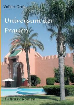 Paperback Universum der Frauen: Erotischer Fantasy Roman [German] Book