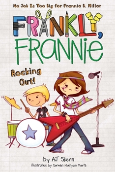 Rocking Out! - Book #8 of the Frankly, Frannie