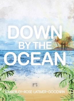 Hardcover Down by the Ocean Book