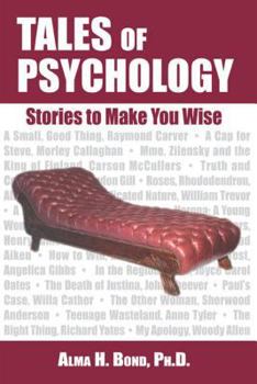 Hardcover Tales of Psychology: Stories to Make You Wise Book