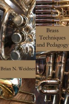 Paperback Brass Techniques and Pedagogy Book