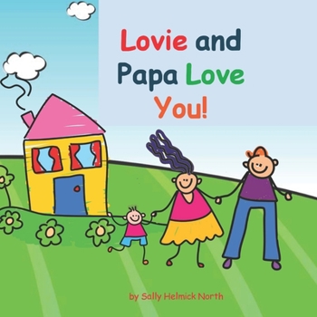 Paperback Lovie and Papa Love You! Book