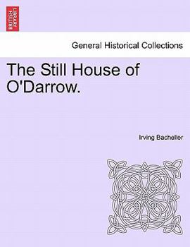 Paperback The Still House of O'Darrow. Book
