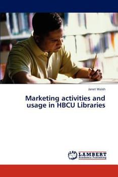 Paperback Marketing Activities and Usage in Hbcu Libraries Book