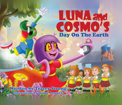 Hardcover Luna and Cosmo's Day on the Earth: Volume 1 Book