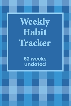 Weekly Habit Tracker 52 weeks undated