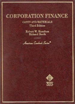 Hardcover Hamilton and Booth's Cases and Materials on Corporation Finance, 3D Book