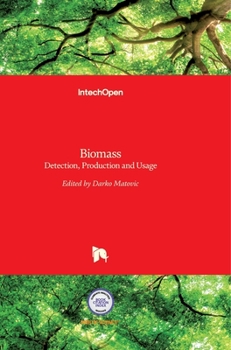 Hardcover Biomass: Detection, Production and Usage Book