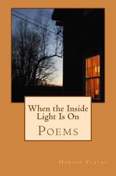 Paperback When the Inside Light Is On: Poems Book