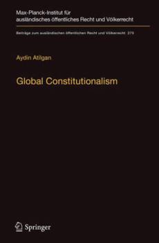Hardcover Global Constitutionalism: A Socio-Legal Perspective Book