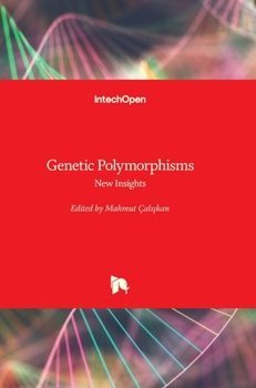 Hardcover Genetic Polymorphisms: New Insights Book