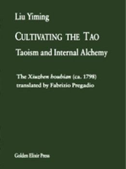 Paperback Cultivating the Tao: Taoism and Internal Alchemy (Masters) Book