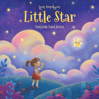 Paperback Little Star: Interactive Magical Fairy Tale Bedtime Stories for Kids Aged 3-6 Book