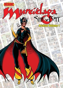 Paperback Murciélaga She-Bat Archive: Volume 1 Book