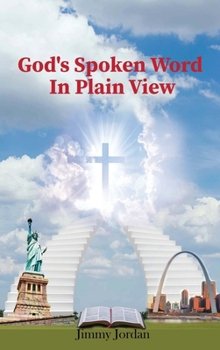 Hardcover God's Spoken Word In Plain View: 2nd Edition Book