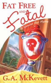 Fat Free and Fatal (Savannah Reid Mystery, Book 12) - Book #12 of the A Savannah Reid Mystery