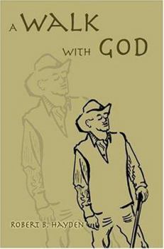 Paperback A Walk With God Book