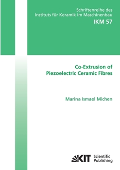 Paperback Co-extrusion of piezoelectric ceramic fibres Book